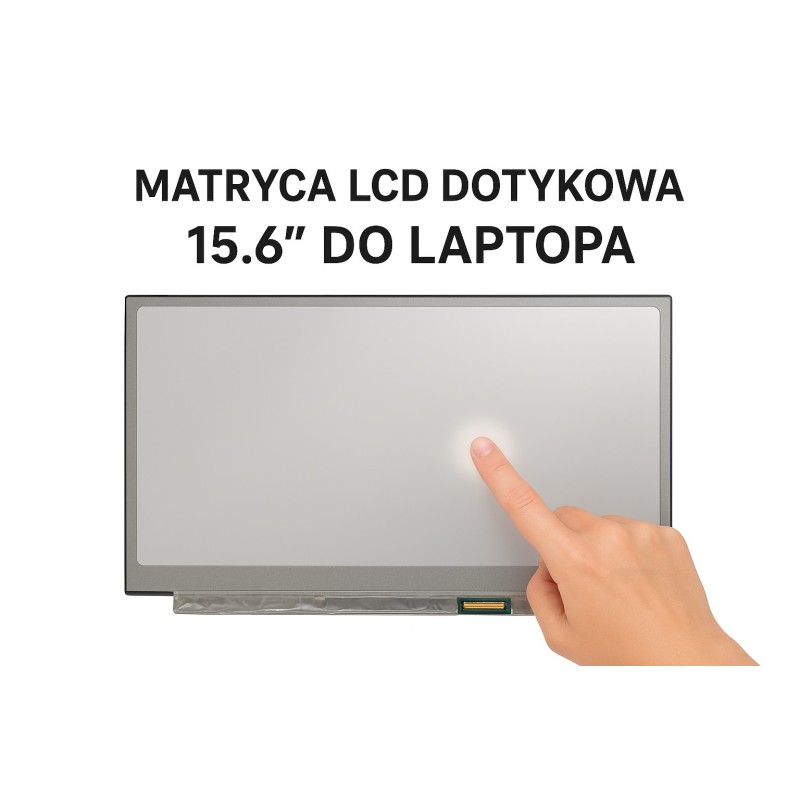 Matryca 15.6" Slim Bez mon 40pin eDP Dotyk FHD Mat B156HAK02.0